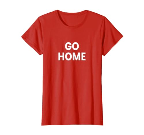 Go Home T-Shirt, Women, Red, Medium