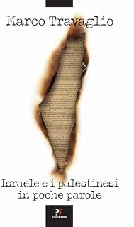 Israele e i palestinesi in poche parole