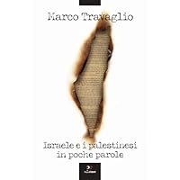Israele e i palestinesi in poche parole