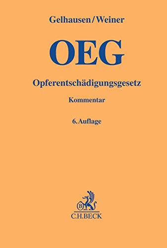 Preisvergleich Produktbild Opferentschädigungsgesetz: Gesetz über Entschädigung für Opfer von Gewalttaten (Gelbe Erläuterungsbücher)