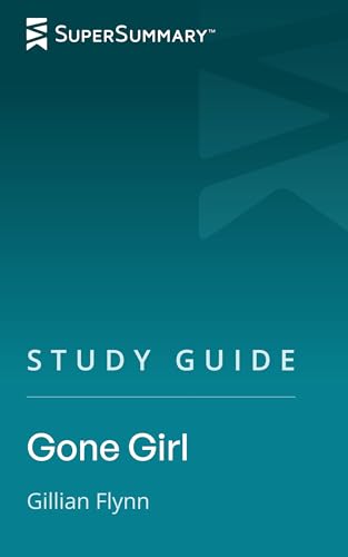 Study Guide: Gone Girl by Gillian Flynn (SuperSummary)