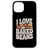 I Love Baked Beans 面白い食べ物 ユーモア スマホケース iPhone 13 用