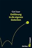 Einführung in die eigenen Gedanken: 120 Blankoseiten für Ihre Notizen, Gedanken, Ideen...
