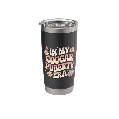 Cougar Puberty Funny Menopause Perimenopause Stainless Steel Insulated Tumbler