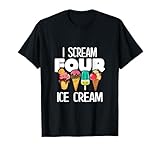 I Scream Four Ice Cream Funny 4 Years Old Birthday T-Shirt