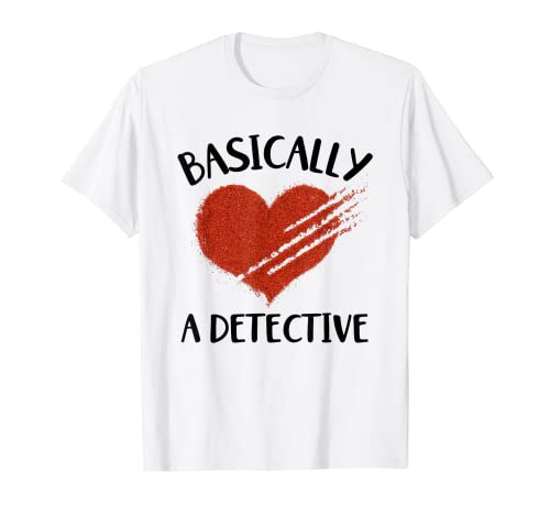 True Crime Gifts Basically A Detective Serial Killer Chemises T-Shirt