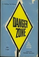 Danger Zone (Perilous Journeys) B002RN8474 Book Cover