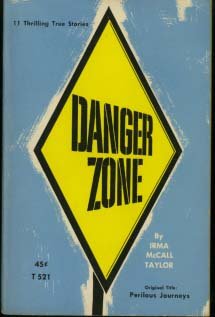 Perfect Paperback Danger Zone (Perilous Journeys) Book