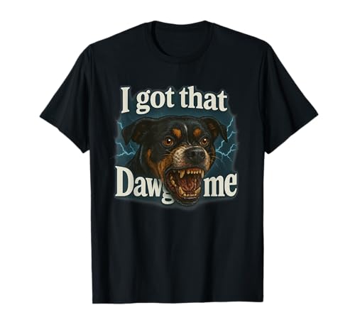 I Got That Dawg In Me Meme T-Shirt Pit Bull Terrier Shirt TVc