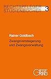 Zwangsversteigerung und Zwangsverwaltung (Rechtspfleger-Studienbücher)