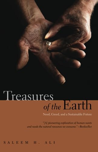 Treasures of the Earth: Need, Greed, and a Sustainable Future