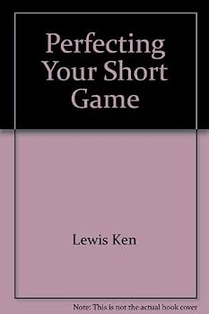Paperback Perfecting Your Short Game Book