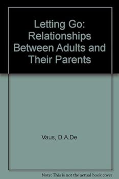 Paperback Letting go: Relationships between adults and their parents Book