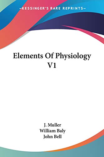 Elements Of Physiology V1