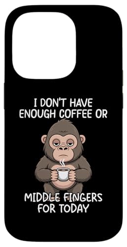 I Don't Have Enough Coffee Or Middle Fingers For Today �X�}�z�P�[�X iPhone 14 Pro �p