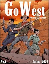 Explore Digital Book Go West: Frontier Adventures No. 2 Detailed Review Kindle & Audio Preview Must Read