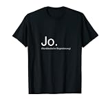 JO. Norddeutsche Begeisterung, Meer Ostsee Spruch Norden T-Shirt