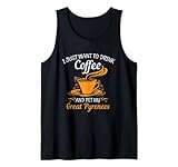Photo Gallery drink coffee pet my great pyrenees divertente regalo canotta Photo Gallery drink coffee pet my great pyrenees divertente regalo canotta