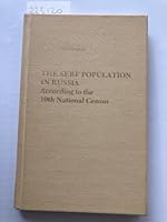 The Serf Population in Russia: According to the 10th National Census 0892500611 Book Cover