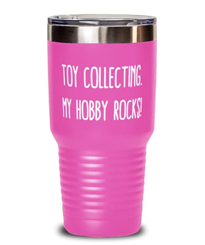Brilliant Toy Collecting Gifts, Toy Collecting. My Hobby Rocks!, Holiday 30oz Tumbler For Toy Collecting