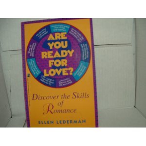 Paperback Are You Ready for Love?: Discover the Skills of Romance Book