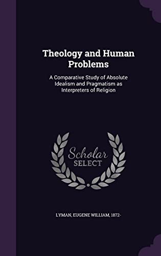 Theology and Human Problems: A Comparative Stud... 1354413431 Book Cover