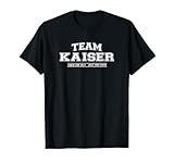 Team Kaiser | Familien Name Geschenkidee