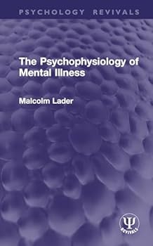 Hardcover The Psychophysiology of Mental Illness Book