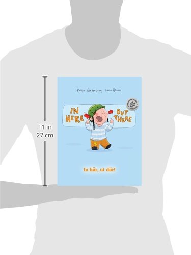 In Here, Out There! In Här, Ut Där!: Children's Picture Book English-Swedish (Bilingual Edition/Dual Language) (Bilingual Books (English-Swedish) By Philipp Winterberg) #TOP2