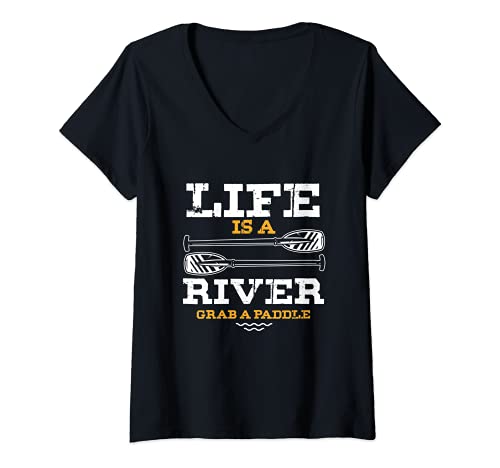 Donna Life Is River Paddle Whitewater Rafting Canoa Kayak Maglietta con Collo a V