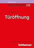 türöffner englisch  Türöffnung (Die Roten Hefte/Ausbildung kompakt, 215, Band 215)