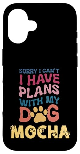 Nombre de perro moca regalo personalizado Busy With My Dog Mocha Carcasa para iPhone 16
