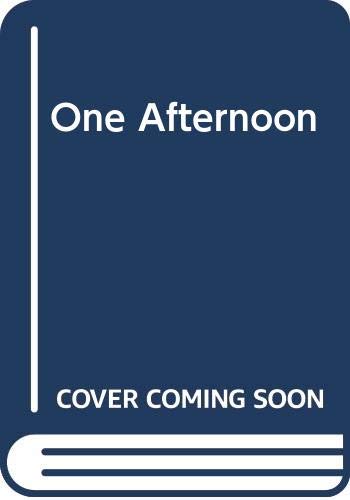 One Afternoon 0613119436 Book Cover