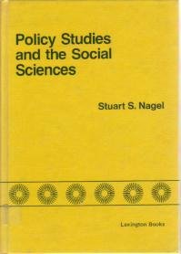 Policy studies and the social sciences (Policy Studies Organization series)