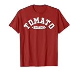 Tomato Season Funny Tomato Gardening Vegetables Farm Farmer T-Shirt