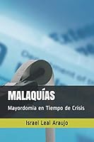 Malaqu?as : Mayordom?a en Tiempo de Cr?sis 167186543X Book Cover