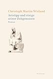 Aristipp und einige seiner Zeitgenossen: Roman (Wieland. Studienausgabe in Einzelbänden)