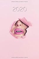 2020 : PINK KISS Organizer 2020 Mit Pinken Lippenstift - Dein Kuss F?r Jeden Tag Als Wochenplaner und Monatsplaner F?r 2020 Mit 1 Woche 2 Seiten, to-Do-Listen, Feiertage und Schulferien 1710073594 Book Cover