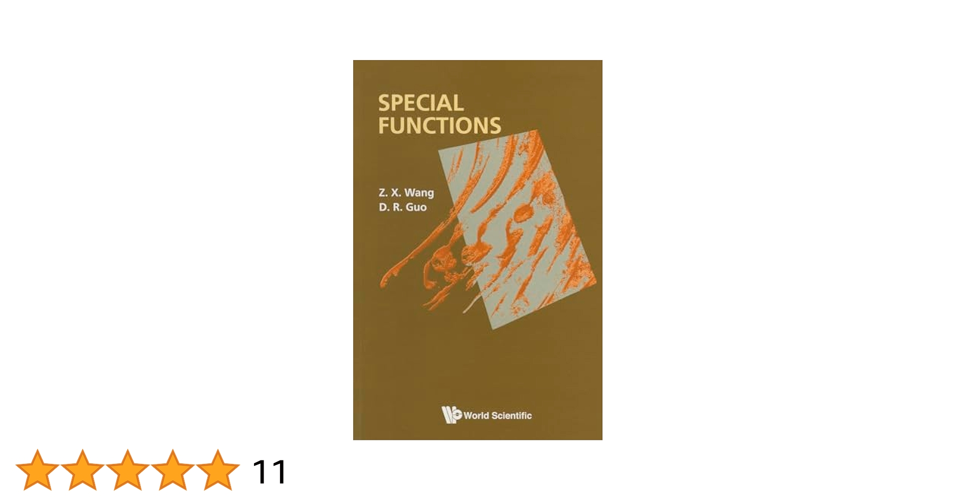 Special Functions [ペーパーバック] Wang， Z. X.; Guo， D. R. SPECIAL FUNCTIONS: Wang, Zhi Xu, Guo, D R: 9789971506674