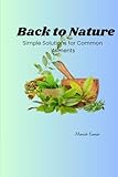 back to nature amazonas 120 x 50  Back to Nature: Simple Solutions for Common Ailments
