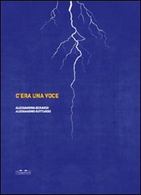 Hardcover C'era una voce [Italian] Book