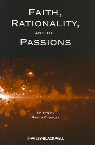 Faith, Rationality and the Passions (Directions in Modern Theology)