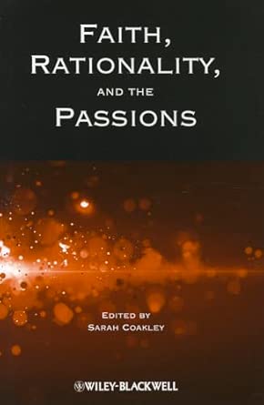 Faith, Rationality and the Passions: 5-Wow! eBook