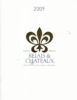 Paperback Relais & Chateaux 2009 Book