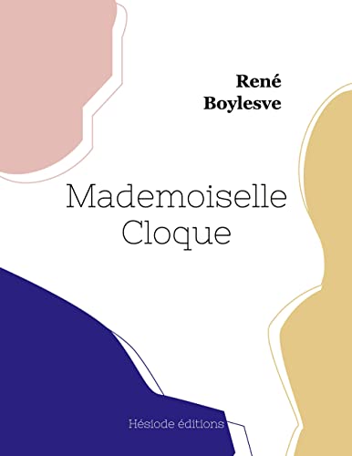Mademoiselle Cloque (French Edition)