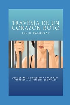 Paperback Travesía de un Corazón Roto (Spanish Edition) [Spanish] Book