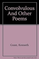 Convolvulous And Other Poems 095438878X Book Cover