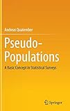 Pseudo-Populations: A Basic Concept in Statistical Surveys