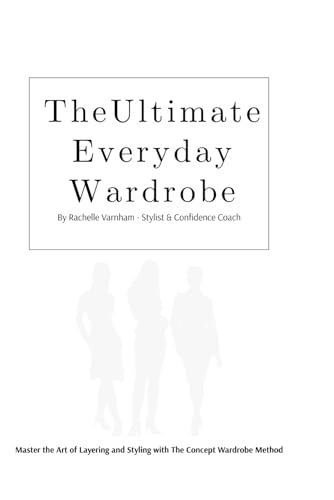 The Ultimate Everyday Wardrobe: Master the Art…