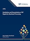 Modulation and Demodulation of RF Signals by Baseband Processing...